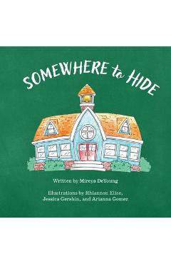 Coperta cărții 'Somewhere to Hide - Mireya Deyoung'