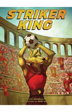 Coperta cărții 'Striker King - Michelle Marie Mcniff'