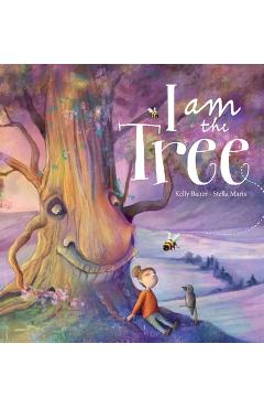Coperta cărții 'I am the Tree - Kelly Bauer'