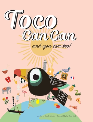 Toco Can Can: and you can too! - Shanlee Johnson