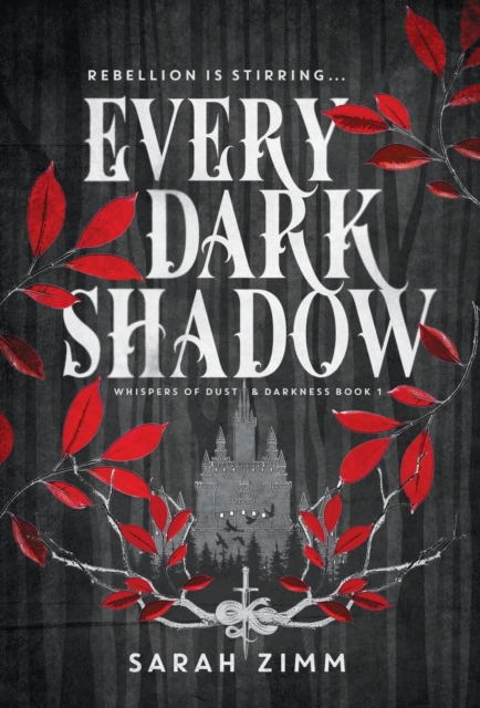Every Dark Shadow - Sarah Zimm