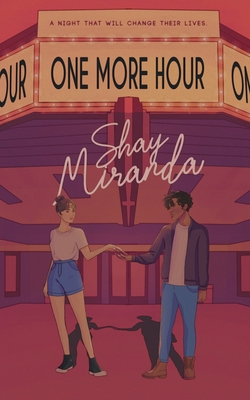 One More Hour - Shay Miranda