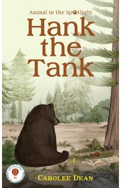 Coperta cărții 'Hank the Tank: Animal in the Spotlight - Carolee Dean'