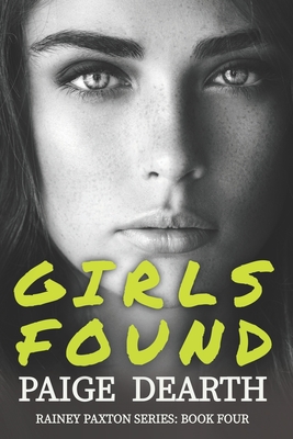 Girls Found - Paige Dearth