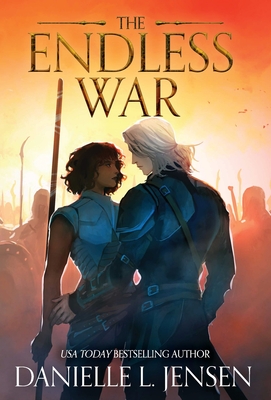 The Endless War - Danielle L. Jensen