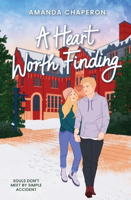 A Heart Worth Finding - Amanda Chaperon