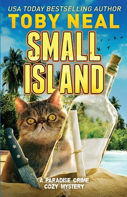 Small Island: Cozy Humor Mystery with Cat - Toby Neal