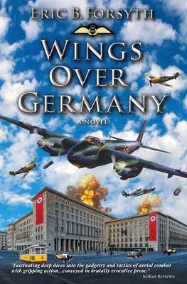 Coperta cărții 'Wings Over Germany - Eric B. Forsyth'