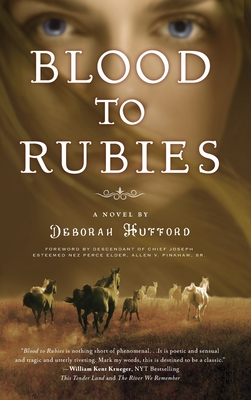 Blood to Rubies - Deborah Hufford