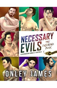 Coperta cărții 'Necessary Evils: The Coloring Book - Onley James'