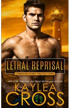 Coperta cărții 'Lethal Reprisal - Kaylea Cross'