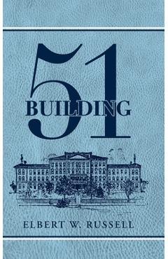 Poza produsului Building 51 - Elbert W. Russell