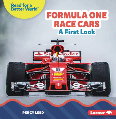 Formula One Race Cars: A First Look - Percy Leed