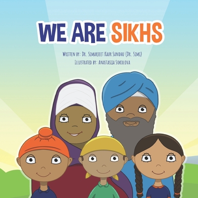 We Are Sikhs - Anastasiia Sokolova
