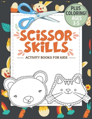 Scissor Skills Activity Book for Kids Ages 3-5: A Fun Cutting Practice Activity Book for Toddlers and Kids ages 3-5, Scissor Practice for Preschool wi - 7breaths Warrior