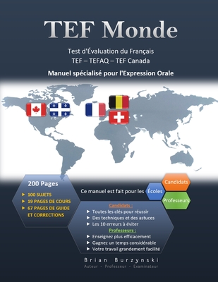 TEF Monde: Test d'valuation de Franais - Expression Orale (TEF - TEFaQ - TEF Canada) - Brian Burzynski