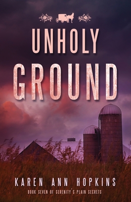 Unholy Ground - Karen Ann Hopkins