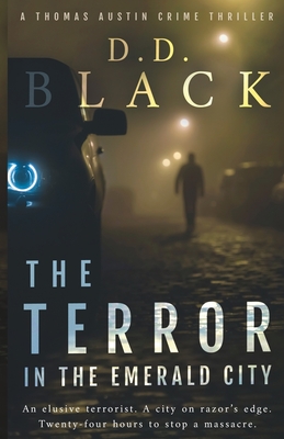 The Terror in the Emerald City - D. D. Black