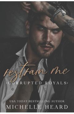 Restrain Me - Michelle Heard