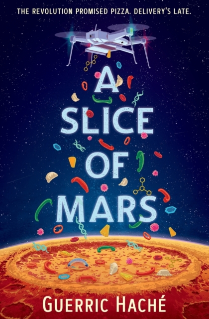 Coperta cărții 'A Slice of Mars - Guerric Haché'