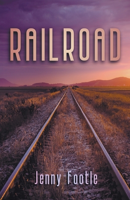 Railroad - Jenny Footle