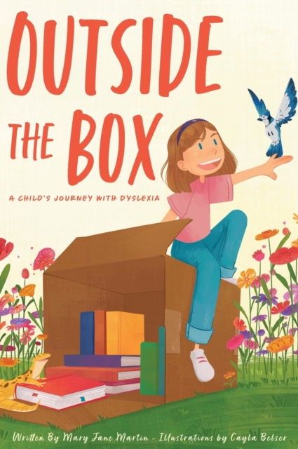 Outside The Box: A Child's Journey With Dyslexia - Mary Jane Martin
