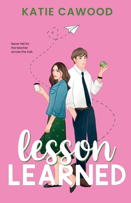 Lesson Learned - Katie Cawood