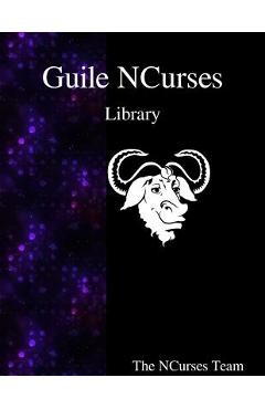 Poza produsului Guile NCurses Library - The Ncurses Team
