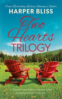 Two Hearts Trilogy - Harper Bliss