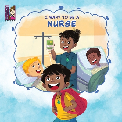 I Want To Be A Nurse - Novel Varius