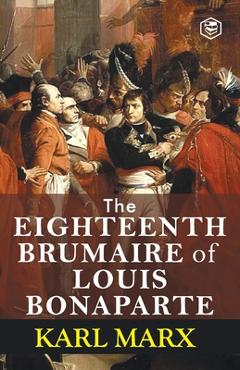 Coperta cărții 'The Eighteenth Brumaire of Louis Bonaparte - Karl Marx'
