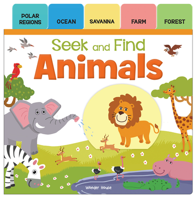 Seek and Find: Animals: Early Learning Board Books with Tabs - Wonder House Books