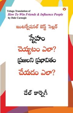 Coperta cărții 'How to Win Friends and Influence People in Telugu (స్నేహం చెయ్యటం ఎ - Dale Carnegie'