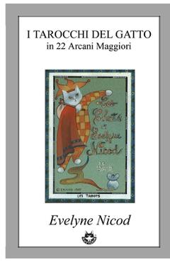Coperta cărții 'I Tarocchi del gatto in 22 Arcani Maggiori: Les Tarots des Chats - Rodolfo Pardi'