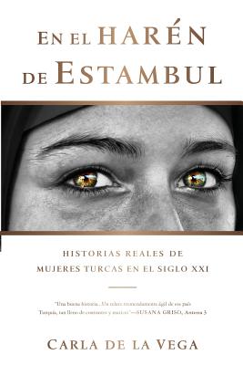 Coperta cărții 'En el Harén de Estambul: Historias Reales de Mujeres Turcas en el SXXI - Zeynep Gün'