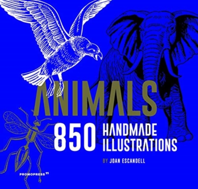Animals: 850 Handmade Illustrations - Joan Escandell
