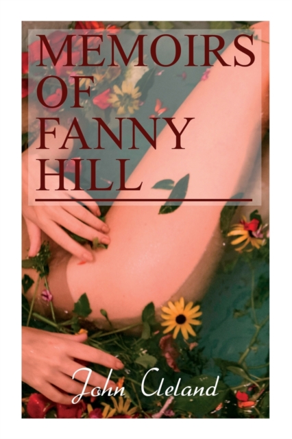 Memoirs of Fanny Hill - John Cleland