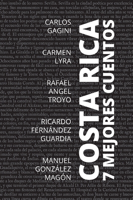 7 mejores cuentos - Costa Rica - Carlos (autor) Gagini