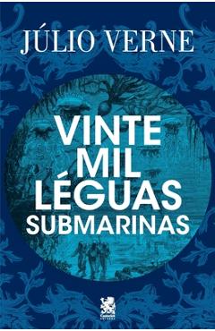Coperta cărții 'Vinte Mil Léguas Submarinas - Júlio Verne - Júlio Verne'