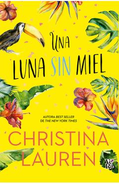 Coperta cărții 'Una Luna Sin Miel - Christina Lauren'