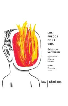 Poza produsului Los fuegos de la vida - Eduardo Sarmiento