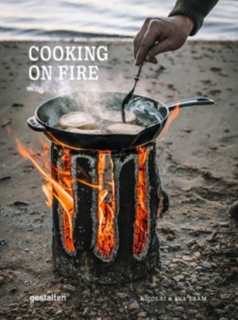 Cooking on Fire - Eva Helbæk Tram