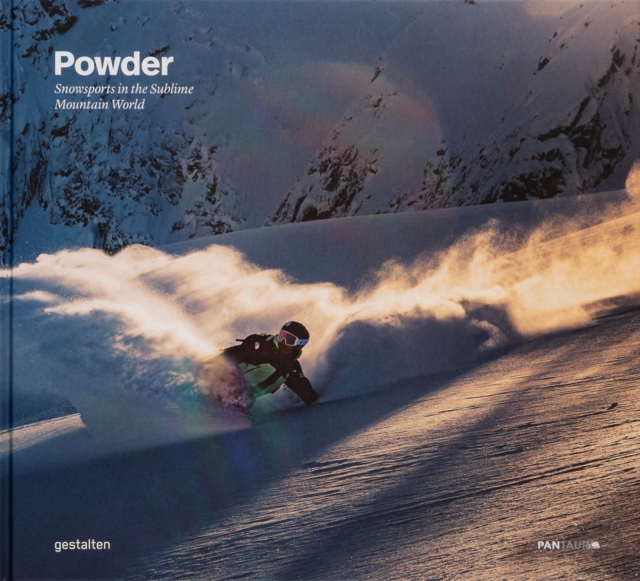 Powder: Snowsports in the Sublime Mountain World - Gestalten