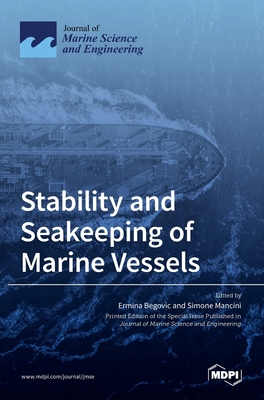 Coperta cărții 'Stability and Seakeeping of Marine Vessels - Ermina Begovic'