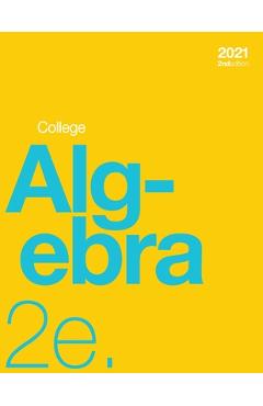 Coperta cărții 'College Algebra 2e (paperback, b&w) - Jay Abramson'