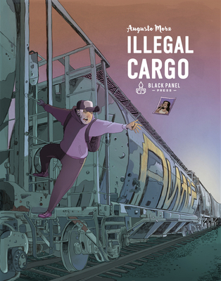Coperta cărții 'Illegal Cargo - Augusto Mora'