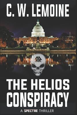 The Helios Conspiracy - C. W. Lemoine