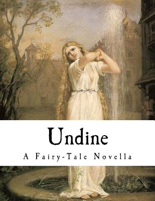 Coperta cărții 'Undine: A Fairy-Tale Novella - F. E. Bunnett'