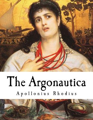 The Argonautica: A Greek Epic Poem - R. C. Seaton