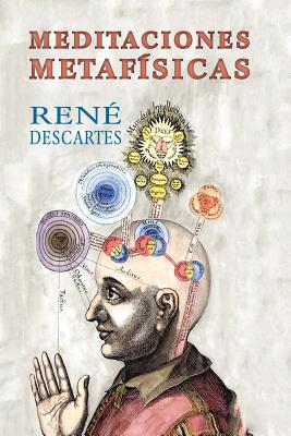 Meditaciones metafísicas - Rene Descartes